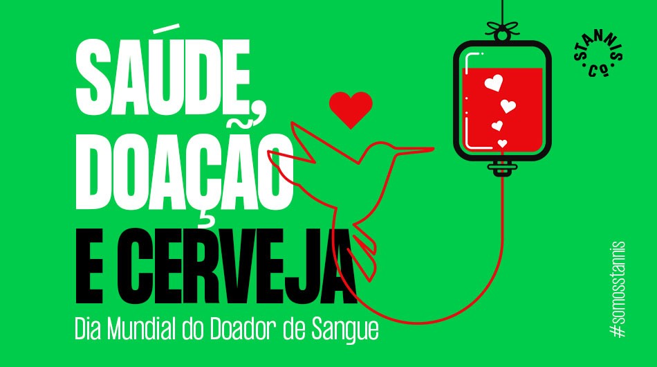 Saúde, doação e cerveja: Dia Mundial de Doação de Sangue